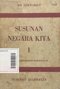 Susunan Negara Kita. Jilid I