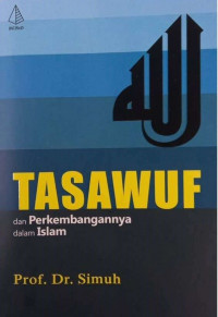 Tasawuf dan Perkembangannya dalam Islam