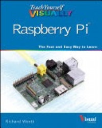 Teach Yourself Visually Raspberry  Pi