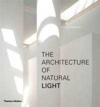 THE ARCHITECTURE OF NATURAL LIGHT