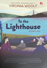 To the Lighthouse : Kemilau