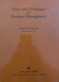 Tools and Techniques for Strategic Management