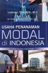 Usaha Penanaman Modal di Indonesia